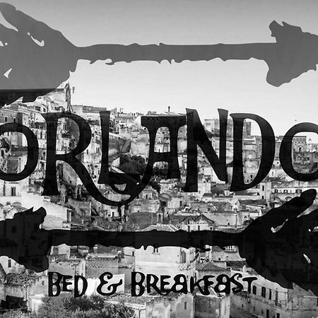 Orlando Bed & Breakfast Matera Ngoại thất bức ảnh